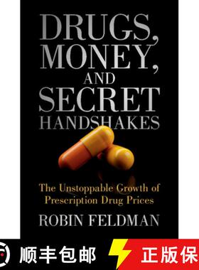 【3-4周达】Drugs, Money, and Secret Handshakes: The Unstoppable Growth of Prescription Drug Prices [9781009432948]
