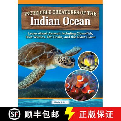 【3-4周达】精装 Incredible Creatures of the Indian Ocean: Learn about Animals Including Clownfish, Bl... [9798890941756]