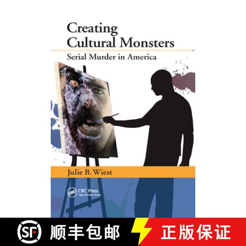 【3-4周达】Creating Cultural Monsters: Serial Murder in America [9780367865870]
