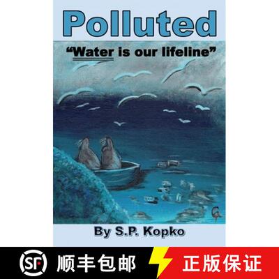 【3-4周达】Polluted: Water is our lifeline [9781630509668]