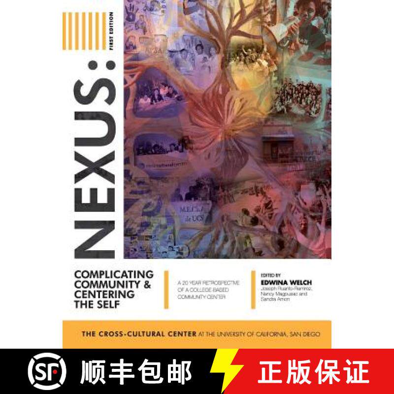 【3-4周达】Nexus: Complicating Community and Centering the Self: A 20 Year Retrospective of a College... [9781631894442]