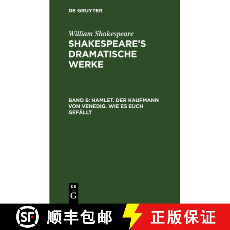 【3-4周达】Hamlet. Der Kaufmann von Venedig. Wie es euch gefällt [9783111042633]