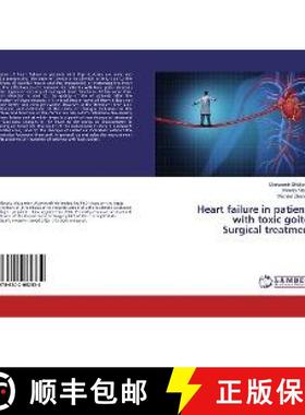 预订 Heart failure in patients with toxic goiter Surgical treatment [9786202082334]