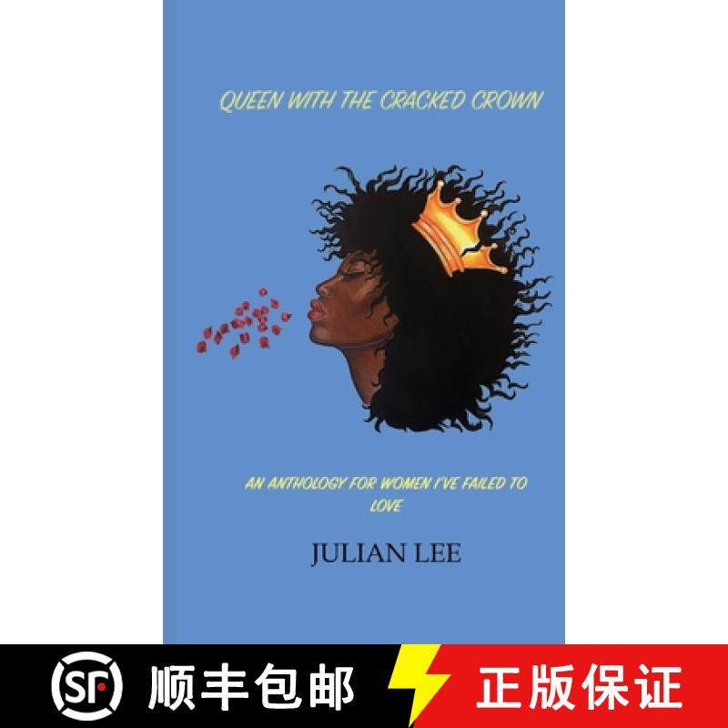 【3-4周达】Queen with the Cracked Crown: An Anthology for Women I've Failed to Love [9780578514352]