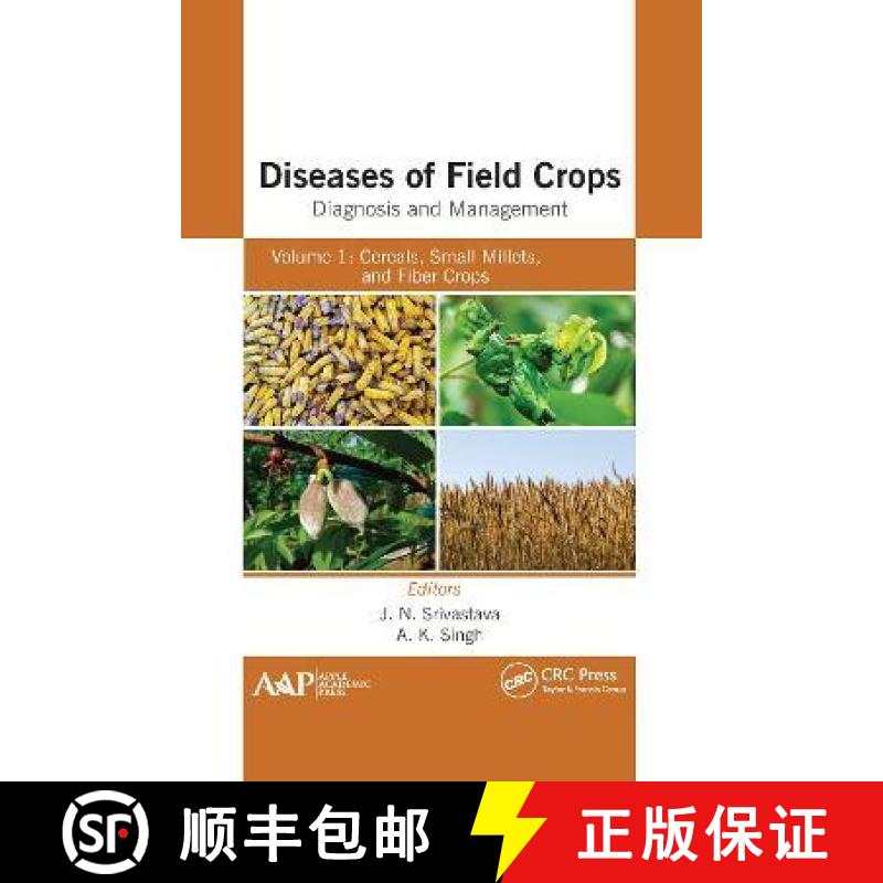 【3-4周达】Diseases of Field Crops Diagnosis and Management: Volume 1: Cereals, Small Millets, and Fi... [9781774639610]