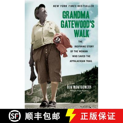 【3-4周达】Grandma Gatewood's Walk: The Inspiring Story of the Woman Who Saved the Appalachian Trail [9781613734995]