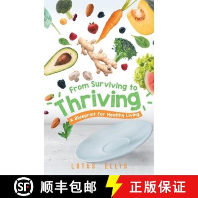 【3-4周达】From Surviving to Thriving: A Blueprint for Healthy Living [9781960546777]