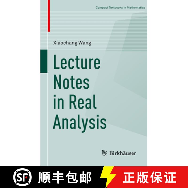 【3-4周达】Lecture Notes in Real Analysis [9783319989556]