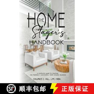 【3-4周达】The Home Stager's Handbook A Complete Guide to Starting and Running a Successful Home Stag... [9781088190487]