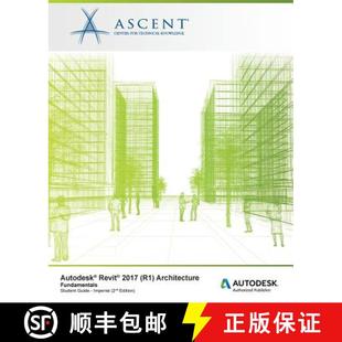 Architecture 2017 Fundamentals Publisher Autodesk Authorized 4周达 9781943184422 Revit Imperial