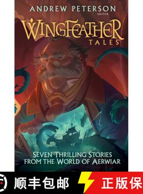 【3-4周达】Wingfeather Tales: Seven Thrilling Stories from the World of Aerwiar [9780525653622]