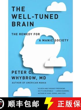 【3-4周达】The Well–Tuned Brain – The Remedy for a Manic Society [9780393353044]