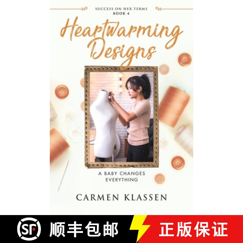 【3-4周达】Heartwarming Designs: A Baby Changes Everything [9781999222482]