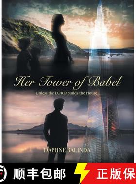 【3-4周达】Her Tower of Babel: Unless the Lord Builds the House... [9781664241121]