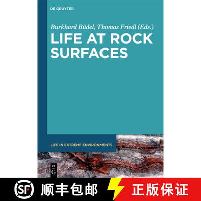 【3-4周达】Life at Rock Surfaces: Challenged by Extreme Light, Temperature and Hydration Fluctuations [9783110642612]