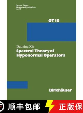 【3-4周达】Spectral Theory of Hyponormal Operators [9783034854375]