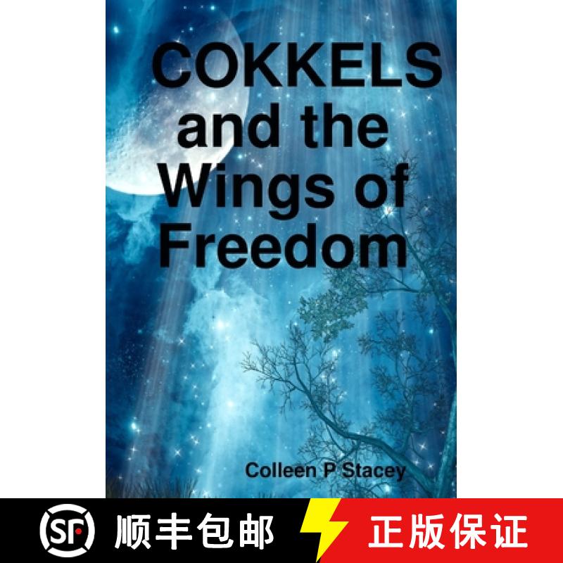 【3-4周达】Cokkels and the Wings of Freedom [9780244050313]
