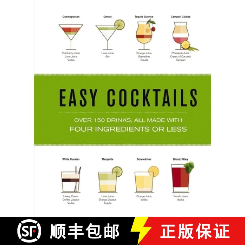 【3-4周达】Easy Cocktails: Over 150 Drinks, All Made with Four Ingredients or Less [9781646431014]