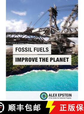 预订 Fossil Fuels Improve the Planet [9780989344807]