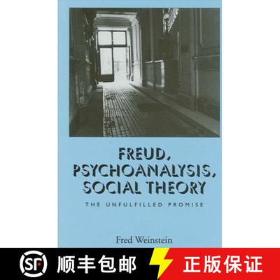 【3-4周达】精装 Freud, Psychoanalysis, Social Theory : The Unfulfilled Promise [9780791448410]