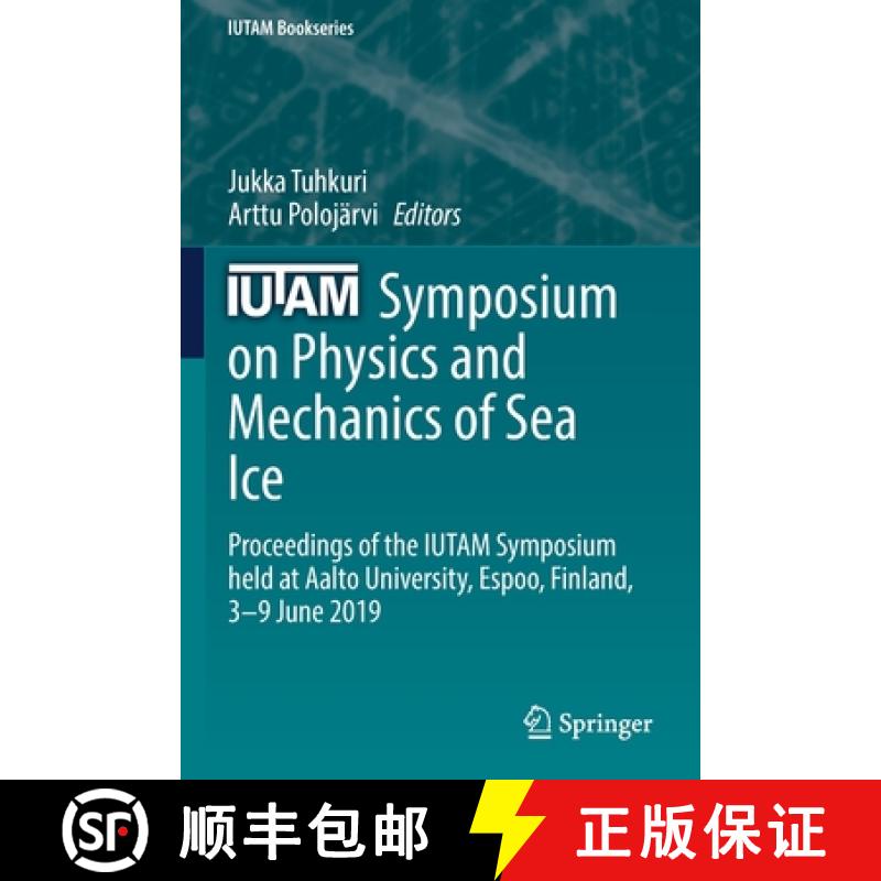 【3-4周达】IUTAM Symposium on Physics and Mechanics of Sea Ice : Proceedings of the IUTAM Symposium h... [9783030804411]