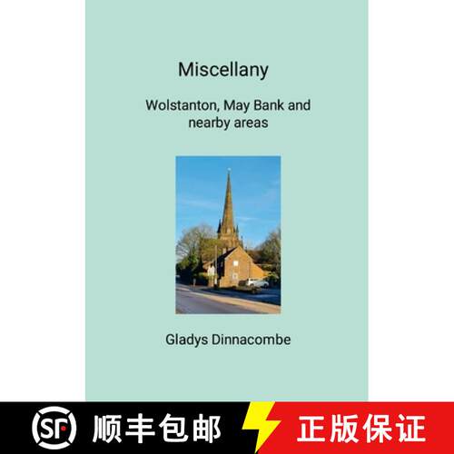 【3-4周达】Miscellany: Wolstanton, May Bank and nearby areas [9781326724016]