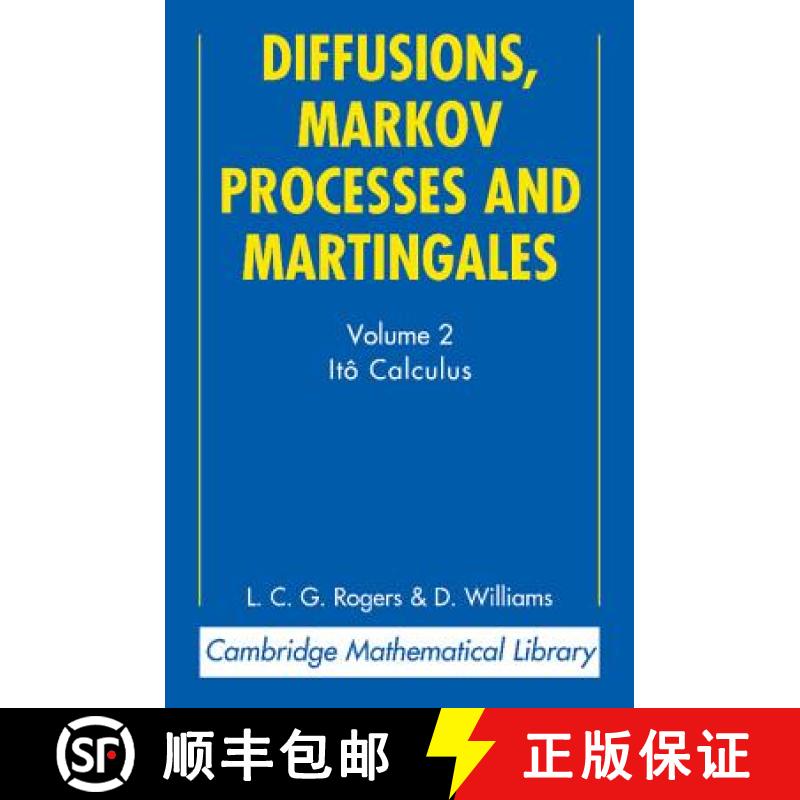 【3-4周达】Diffusions, Markov Processes and Martingales: Volume 2, Ito Calculus: - Ito Calculus [9780521775939]