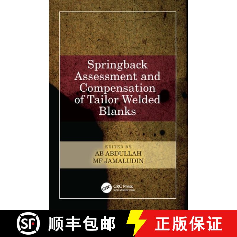【3-4周达】Springback Assessment and Compensation of Tailor Welded Blanks [9780367758349]