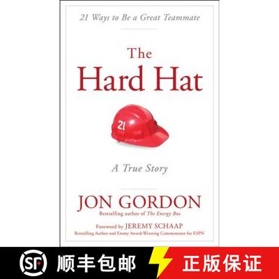 【3-4周达】The Hard Hat: 21 Ways To Be A Great Teammate [Wiley经管] [9781119120117]