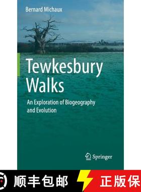【3-4周达】Tewkesbury Walks: An Exploration of Biogeography and Evolution [9783319015439]