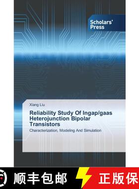 预订 Reliability Study Of Ingap/gaas Heterojunction Bipolar Transistors [9783639700503]