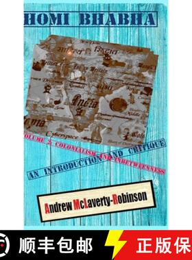 【3-4周达】Homi Bhabha: An Introduction and Critique, Volume 2: Colonialism and Inbetweenness (HC) [9780244869465]