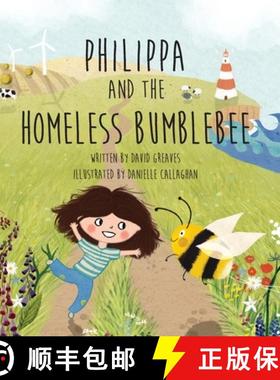 【3-4周达】Philippa and The Homeless Bumblebee [9781916360921]