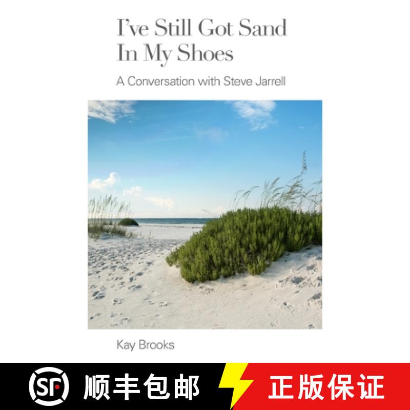 【3-4周达】I've Still Got Sand in my Shoes: A Conversation with Steve Jarrell [9781735427812]