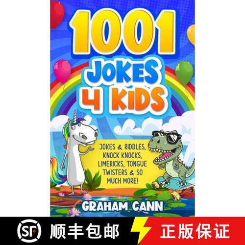 【3-4周达】1001 Jokes 4 Kids: Jokes & Riddles, Knock Knocks, Limericks, Tongue Twisters and So Much M... [9781838476922]