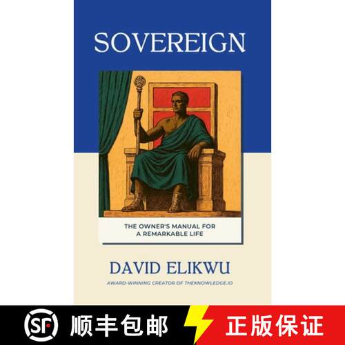 【3-4周达】Sovereign: The Owner's Manual for a Remarkable Life [9781068167508]