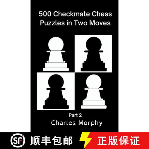 预订 500 Checkmate Chess Puzzles in Two Moves, Part 2 [9798201284848]