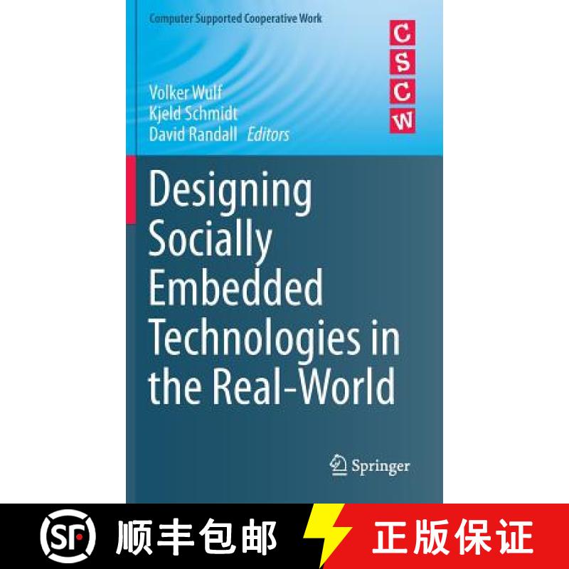 【3-4周达】Designing Socially Embedded Technologies in the Real-World [9781447167198]