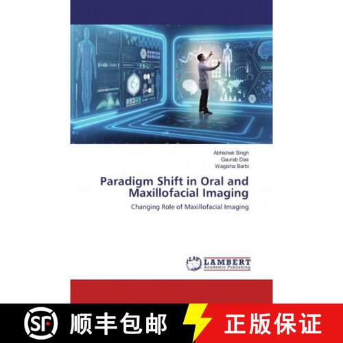 预订 Paradigm Shift in Oral and Maxillofacial Imaging [9786200479617]
