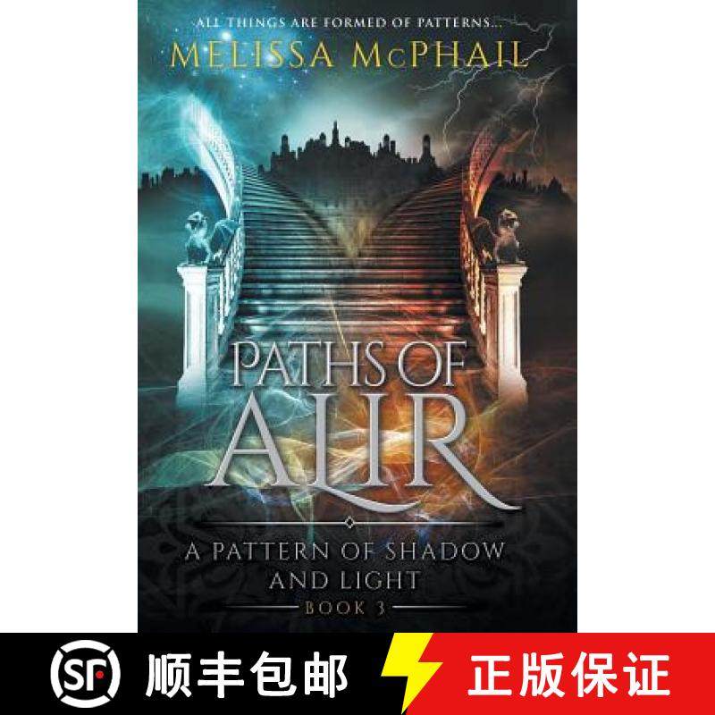 【3-4周达】Paths of Alir: A Pattern of Shadow & Light Book 3 [9780990629108]
