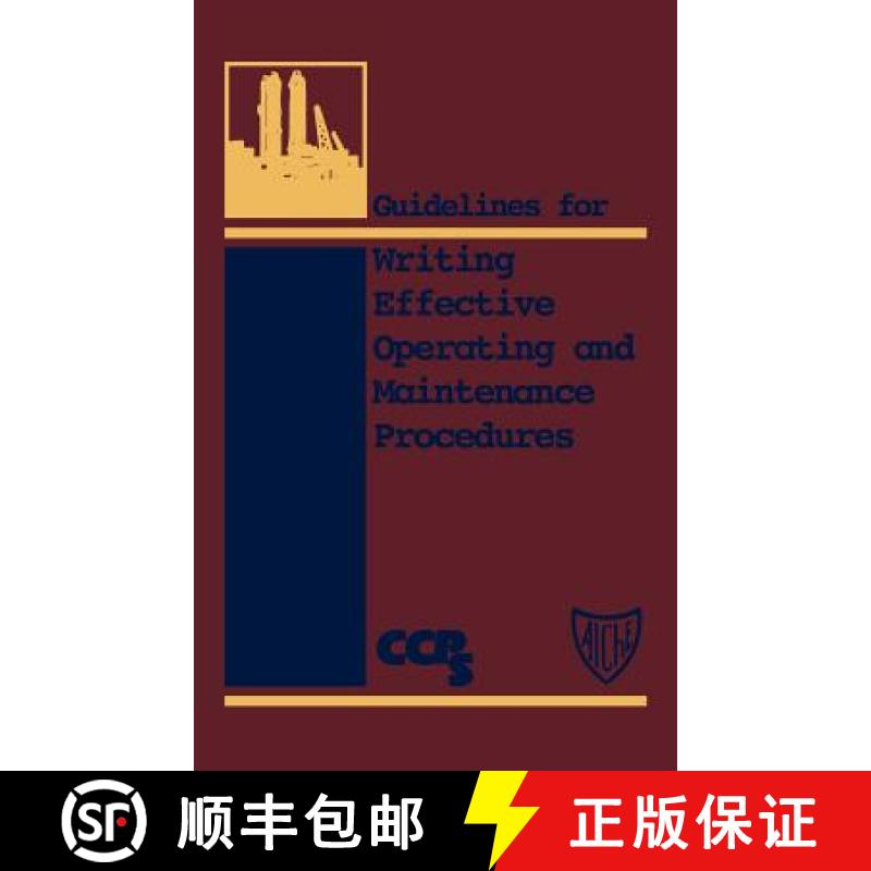 【3-4周达】Guidelines For Writing Effective Operating And Maintenance Procedures [Wiley化学工程] [9780816906581]