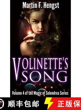 【3-4周达】Volinette's Song: A Magic of Solendrea Novel [9780692201084]