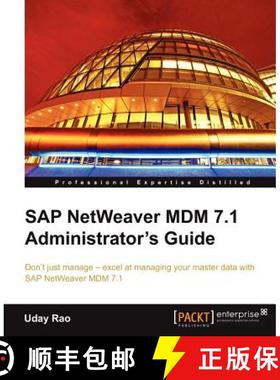 预订 SAP Netweaver MDM 7.1 Administrator's Guide [9781849682145]