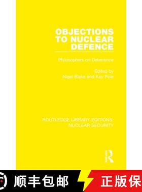 【3-4周达】Objections to Nuclear Defence: Philosophers on Deterrence [9780367535421]
