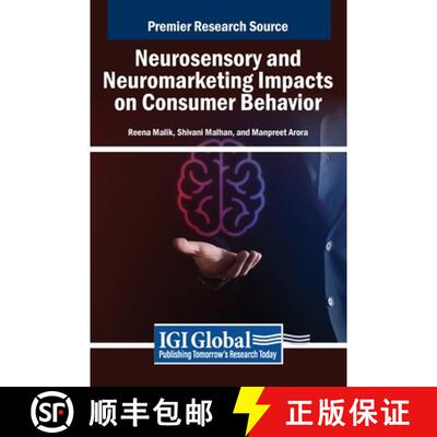 【3-4周达】Neurosensory and Neuromarketing Impacts on Consumer Behavior [9798369382226]