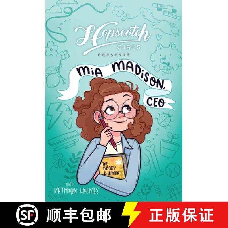 【3-4周达】Hopscotch Girls Presents: MIA Madison, CEO Volume 1 [9781524887438]