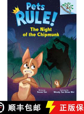 预订 The Night of the Chipmunk: A Branches Book (Pets Rule! #6) [9781546119753]