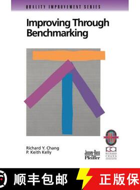 【3-4周达】Improving Through Benchmarking: A Practical Guide To Achieving Peak Process Performance (O... [9780787950842]