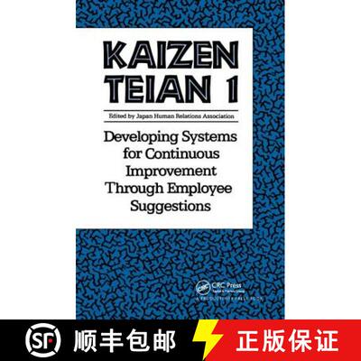 【3-4周达】Kaizen Teian 1: Developing Systems for Continuous Improvement Through Employee Suggestions [9781138438491]