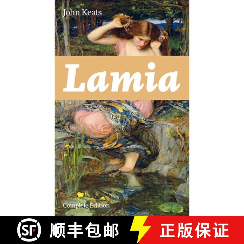 【2-3周达】Lamia (Complete Edition): A Narrative Poem from one of the most beloved English Romantic p... [9788026891482]